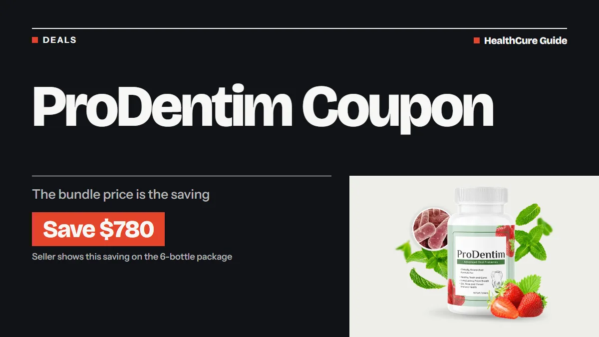 ProDentim coupon cover: charcoal field, headline, a coral Save $780 label and the bottle, laid out as a deal note